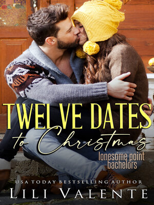 cover image of Twelve Dates to Christmas